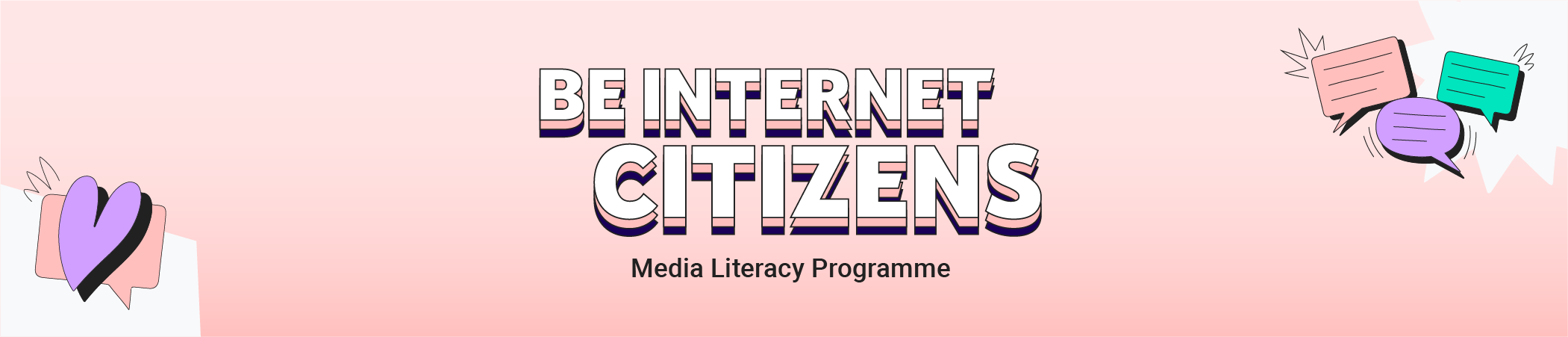 Be Internet Citizens Media Literacy Programme