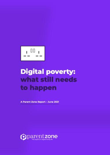 Parent Zone Digital Poverty report
