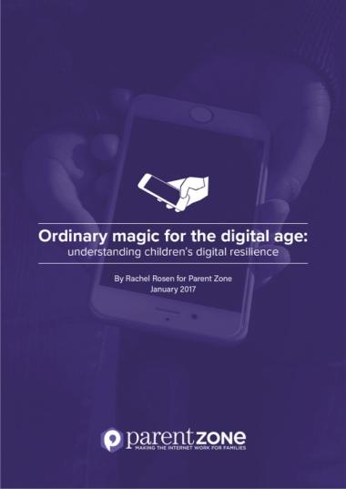 Parent Zone Ordinary Magic for the Digital Age report